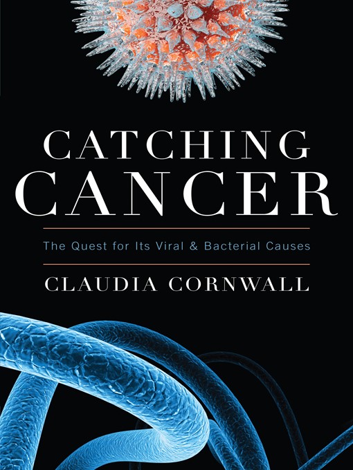 Title details for Catching Cancer by Claudia Cornwall - Available